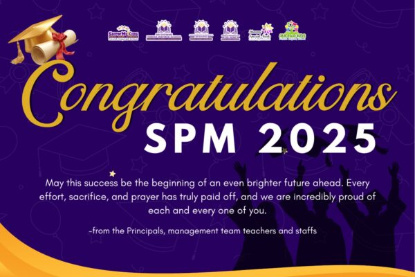 Congratulations to Our 2025 SPM Candidates